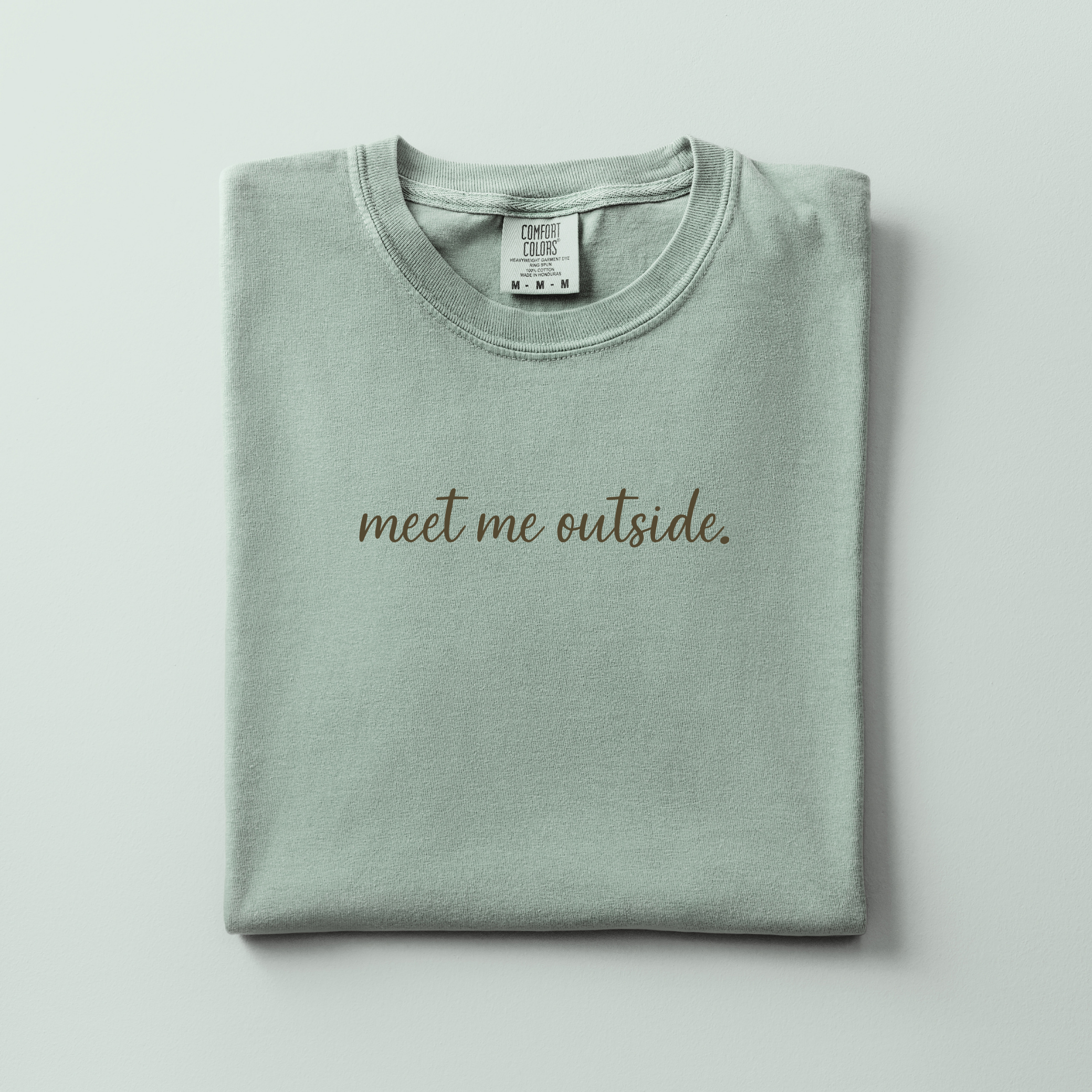 Meet Me Outside – Comfort Colors Adventure T-Shirt