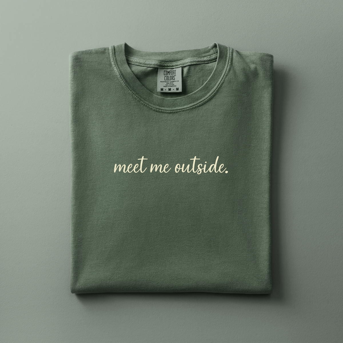 Meet Me Outside – Comfort Colors Adventure T-Shirt