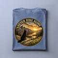 Never Hike Alone | Adventure Tee