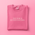 The Trail Is Better Together | Adventure Tee